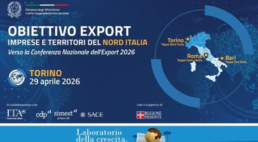 OBIETTIVO EXPORT: Imprese e territori del Nord Italia verso la Conferenza Nazionale dell’Export 2026